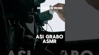 ASÍ GRABO MI ASMR  DETRÁS DE CÁMARAS asmr shorts asmrvideo [upl. by Wolenik]