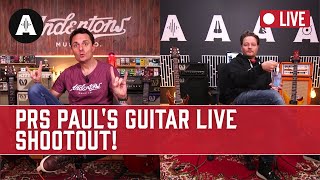 PRS Pauls Guitar LIVE Shootout  The Captain amp Danish Pete on Andertons TV [upl. by Conroy440]