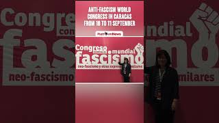 Antifascism World Congress in Caracasfrom 10 to 11 September venezuela [upl. by Higginson]