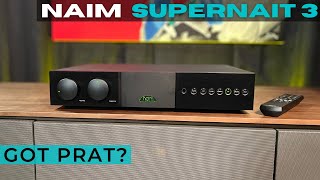 Naim SUPERNAIT 3 Review  The LAST of Naim Classic Design [upl. by Noied]