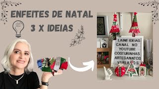 Enfeites de Natal para pendurar na árvore  3x Ideias  LaineIdeias [upl. by Sparky]