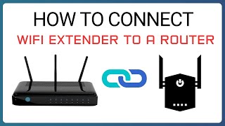 How to Connect a WiFi Extender to a Router [upl. by Aneertak]