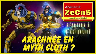 Newscast Myth Cloth  Les Figurines de ZeCnS  Arachnée de la Tarentule EX CS Model Reaction [upl. by Ahsoj]