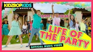 KIDZ BOP Kids – Life Of The Party Official Music Video KIDZ BOP 32 [upl. by Amalie]