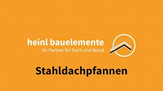 Stahldachpfannen – der optimale Ersatz für Dachziegel  Heinl Bauelemente [upl. by Garlen]