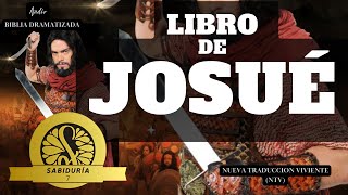 LIBRO DE JOSUÉ  Biblia dramatizada  Nueva traduccion Viviente NTV [upl. by Rianon409]