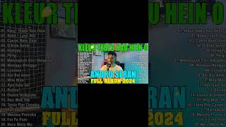 KLEUR TEBES HAU HEIN O  ANDRO SERAN FULL ALBUM TERBARU 2024 💖 LAGU DANSA KIZOMBA TERBARU 2024 [upl. by Christalle]