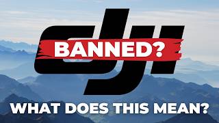 DJI Drone Ban Explained  Get the Facts and Take Action [upl. by Linders]