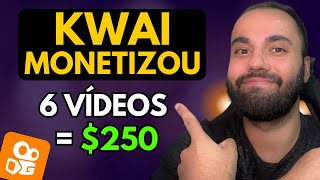 RECEBA 250 A CADA 6 VÍDEOS USANDO O KWAI Como Ganhar Dinheiro no Kwai Como Monetizar Kwai [upl. by Sulienroc242]