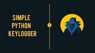 Python Keylogger Tutorial  1  Introduction to Project [upl. by Annahavas]