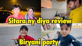 Sitara ny diya review  Biryani party  babar akbar vlog [upl. by Ruomyes]