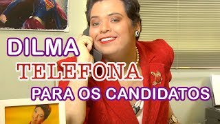 DILMA TELEFONA PARA TODOS OS CANDIDATOS [upl. by Liman]