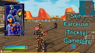 Skin Farceuse Tricksy Gameplay Fortnite [upl. by Nhguavaj]