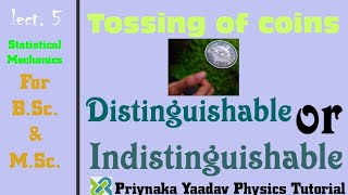 Tossing of coins Distinguishable or Indistinguishable [upl. by Rollecnahc]