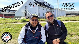 MSC POESIA 2022 GROENLAND NUUK Episode 1 By Costi [upl. by Salina]