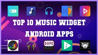 Top 10 Music Widget Android App  Review [upl. by Yellas]