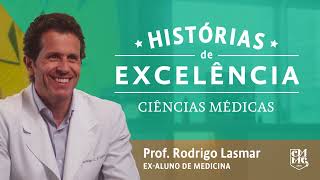 Prof Rodrigo Lasmar  Histórias de Excelência Ciências Médicas  Medicina [upl. by Aydni]