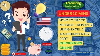 How to Track Mileage  Reports Using Excel amp Adjusting Entry Part 1 [upl. by Thielen]