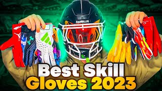 Top 5 Skill Receiver Gloves for 2023 [upl. by Karen]