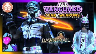 FFXIV  All New Vanguard Sets amp Weapons  DAWNTRAIL [upl. by Kylstra]