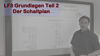 Martins Video Tutorials  LF3 Steuerungen analysieren Grundlagen Teil2 der Schaltplan [upl. by Atiuqam]