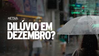 💦 Que história é essa de dilúvio em dezembro [upl. by Cornall]