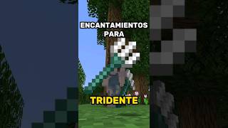 Encantamientos para el TRIDENTE  Minecraft shorts [upl. by Dachy]