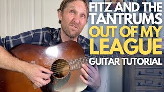 Out of My League by Fitz and The Tantrums Guitar Tutorial  Guitar Lessons with Stuart [upl. by Erine]