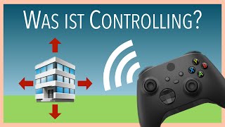 Was ist Controlling  einfach erklärt 🎮 [upl. by Hadeis]