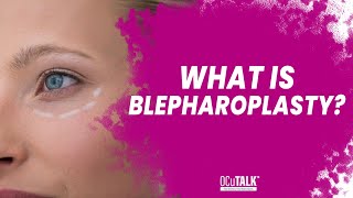 What is Blepharoplasty Dr Vrcek explains [upl. by Terryl864]