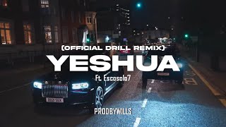 Yeshua Official Drill Remix ft Escosolo7  Sample Holy Drill Instrumental [upl. by Enom414]