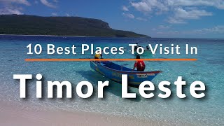 Top 10 Things To Do In Timor Leste  Travel Video  SKY Travel [upl. by Fitts]