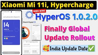 Xiaomi 11i amp 11i Hypercharge HyperOS 1020 Global Update Release amp India Update Date Rollout [upl. by Echo]