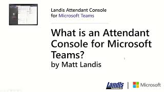 What is an Attendant Console for Microsoft Teams [upl. by Ydnew]