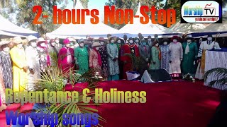 Powerful 2 hours Nonstop Ministry of Repentance and Holiness worship songs Worship TV [upl. by Abe]