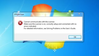 Epson Cannot Communicate With Scanner FIX Tutorial [upl. by Nnylear]