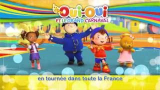 Spot pub tv OUIOUI ET LE GRAND CARNAVAL tournée 2013 [upl. by Bozovich121]