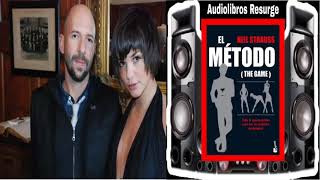 El Método Audiolibro Neil Strauss Parte 1 Voz Humana Español [upl. by Eiramana]