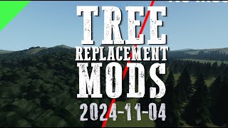 Tree Replacement Mods Last Updated 20241104 [upl. by Lynn69]