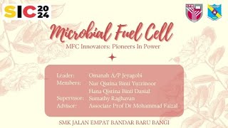 Microbial Fuel Cell  SMK Jalan 4  A Sustainable Energy  SIC24 [upl. by Lelia]