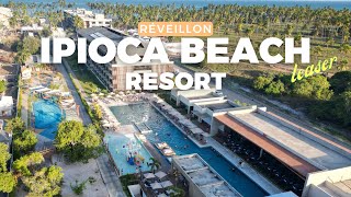 Ipioca Beach Resort  Nosso Reveillon Teaser [upl. by Ellesor637]