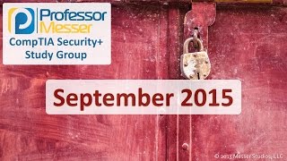 Professor Messers Live Security Study Group  September 2015 [upl. by Ariay6]