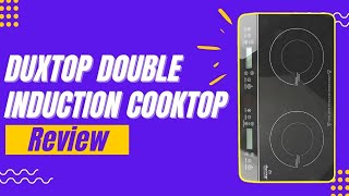 Duxtop LCD Portable Double Induction Cooktop 1800W Digital Electric Countertop [upl. by Anytsirhc710]