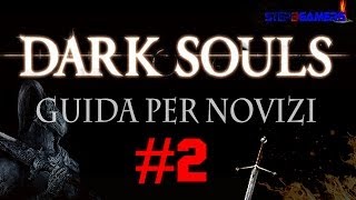 Dark Souls Guida per novizi  Chiesa dei non morti prendere la claymore  walkthrough part 2 [upl. by Lytsirk]