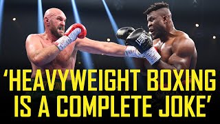 FURY VS NGANNOU PROVES THAT HEAVYWEIGHT BOXING IS TRASH 🤦🏾‍♂️ [upl. by Nylirret]