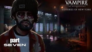 VAMPIRE THE MASQUERADE  COTERIES OF NEW YORK Gameplay Walkthrough Part 7 No Commentary [upl. by Aisul]