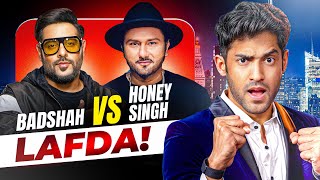 HONEY SINGH VS BAADSHAH LAFDA IS FUNNY [upl. by Oehsen]