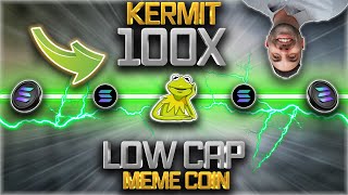 KERMIT 100X POTENTIAL EARLY MEMECOIN ON SOLANA PEPES BIGGEST RIVAL NEW FROG ON THE BLOCK [upl. by Levine]