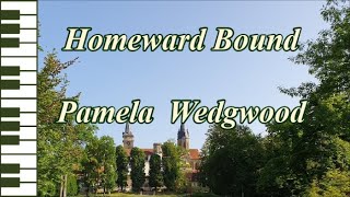 Homeward Bound  Pamela Wedgwood [upl. by Assenal509]