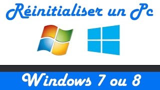 Reinitialiser un pc Windows 7 ou 8 à ses valeurs dusine [upl. by Nelia]